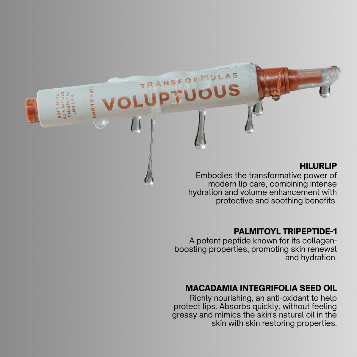 A lip balm tube labeled 'TRANSFORMULAS VOLUPTUOUS' with dripping liquid effects, shown on a gray background with descriptive text about ingredients and benefits.
